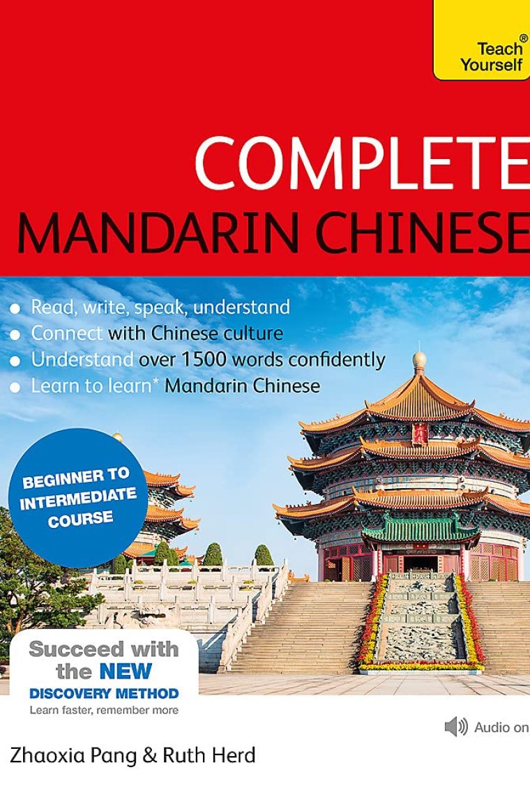 Complete Mandarin Chinese (Learn Mandarin Chinese with Teach Yourself): Beginner to Intermediate Course: (Book and audio support)