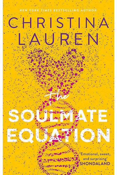 The Soulmate Equation: the perfect new romcom from the bestselling author of The Unhoneymooners