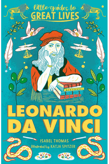 Leonardo da Vinci - little guides to GREAT LIVES