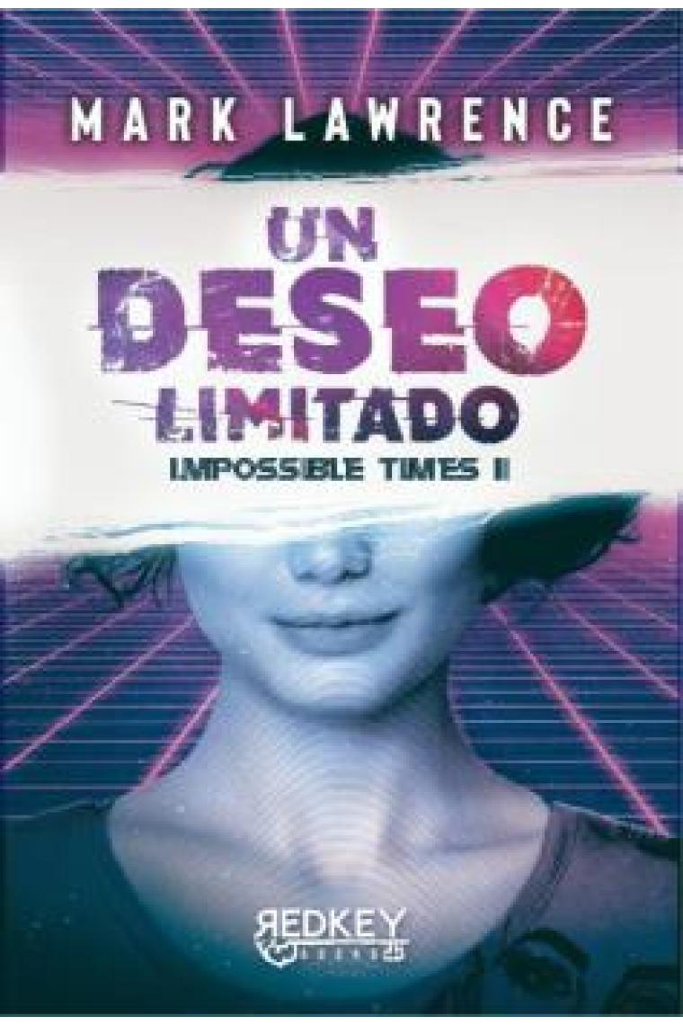 Un deseo limitado. Impossible Times II