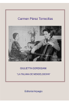 Giulietta Gordigiani: “La italiana de Mendelssohn”