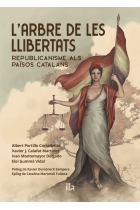 L'arbre de les llibertats. Republicanisme als Països Catalans