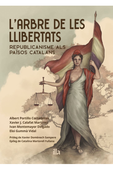 L'arbre de les llibertats. Republicanisme als Països Catalans