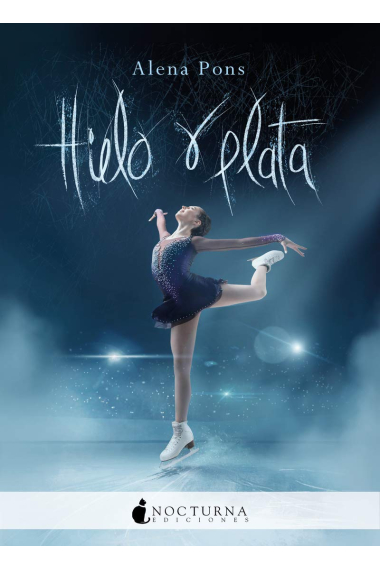 Hielo y plata ·Ejemplar FIRMADO por la autora·