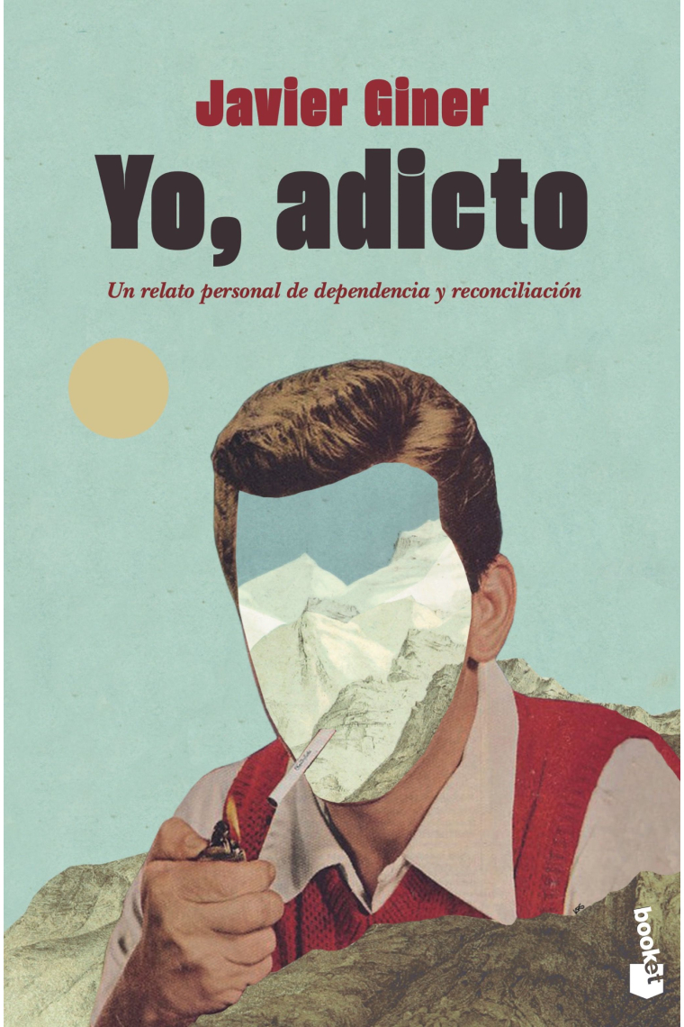 Yo, adicto. Un relato personal de dependencia y reconciliación