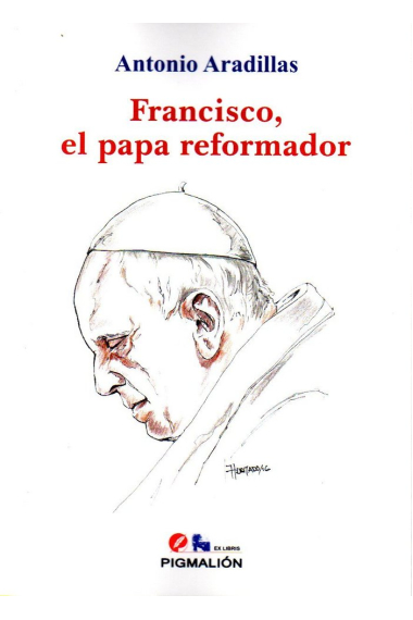 Francisco, el papa reformador