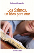 Los Salmos, un libro para orar