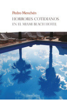 HORRORES COTIDIANOS EN EL MIAMI BEACH HOTEL