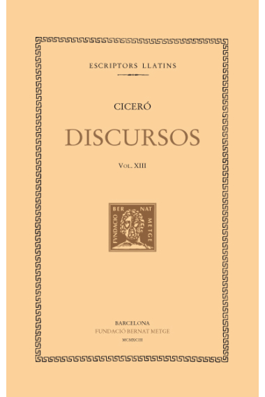 Discursos, vol. XIII: Defensa de Luci Licini Murena. Defensa d’Àrquias