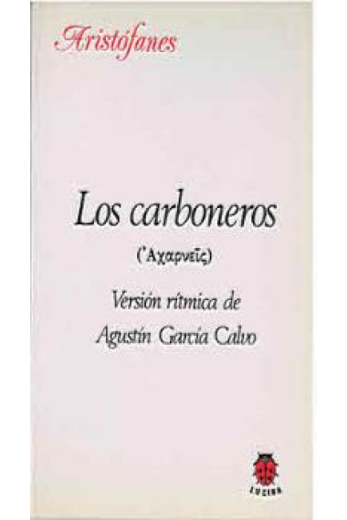 Los carboneros  (Versión rítimica de Agustín García Calvo)