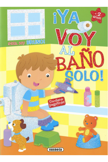 BRUNO ¡YA VOY AL BAÑO SOLO!