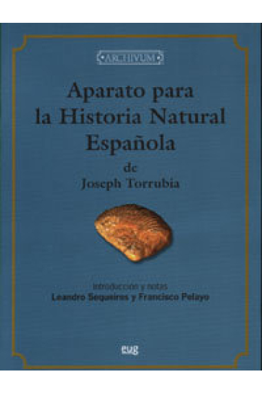 APARATO PARA LA HA. NATURAL ESPAÑOLA DE J.TORRUBIA