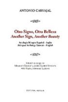 Otro signo, otra belleza = Another sign, another beauty