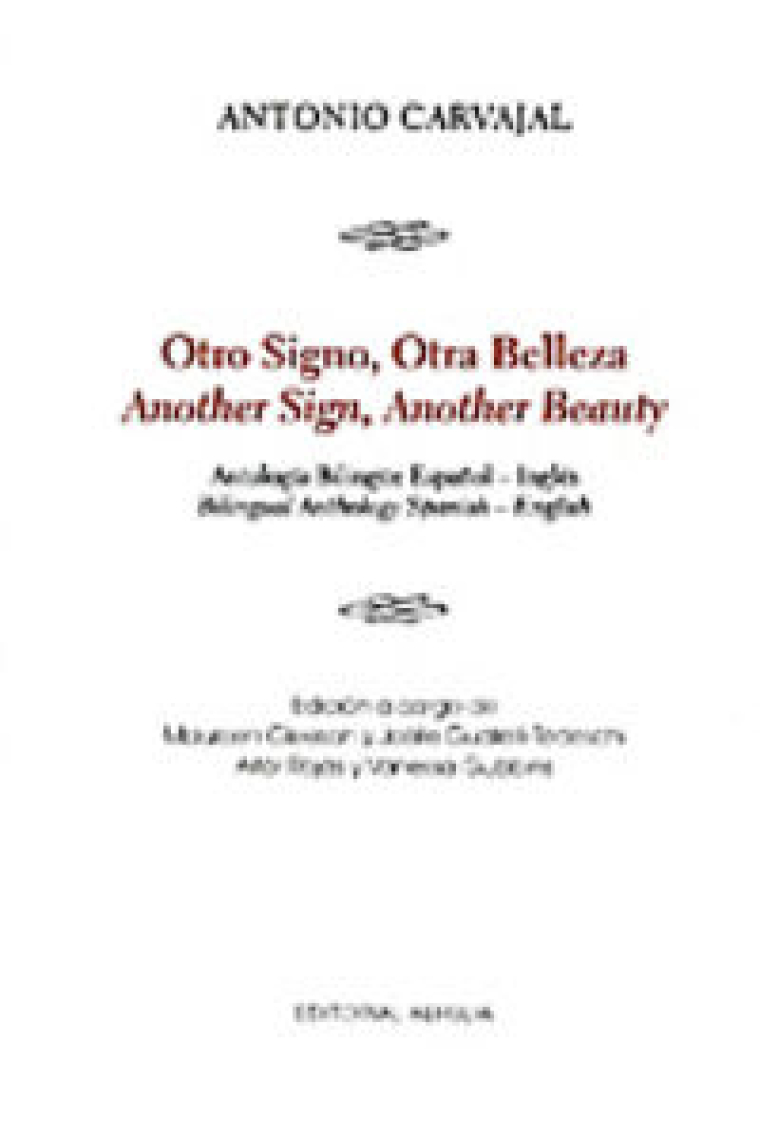 Otro signo, otra belleza = Another sign, another beauty