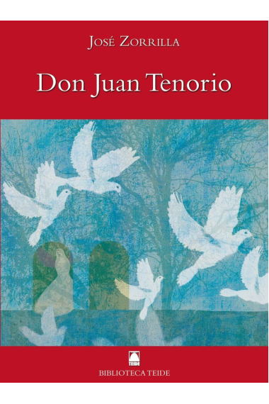 Biblioteca Teide 051 - Don Juan Tenorio -José Zorrilla-