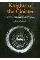 Knigts of the cloister. Templars and Hospitallers in central-southern Occitania, 1100-1300