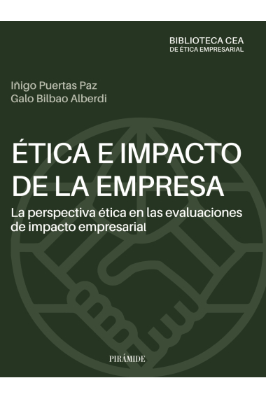 Ética e impacto de la empresa. La perspectiva ética en las evaluaciones de impacto empresarial