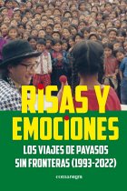 Risas y emociones. Los viajes de Payasos sin Fronteras (1993-2022)