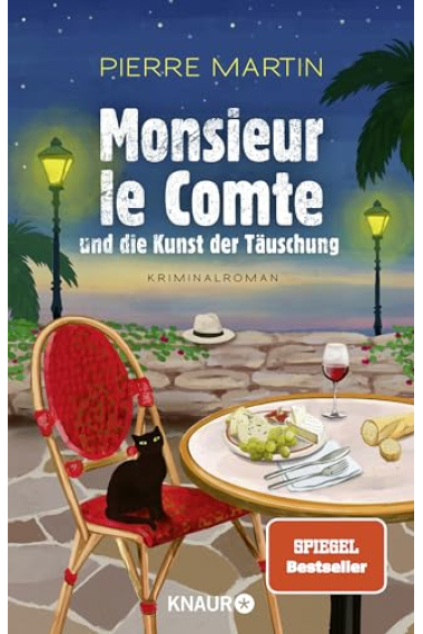 Monsieur le Comte und die Kunst der Täuschung