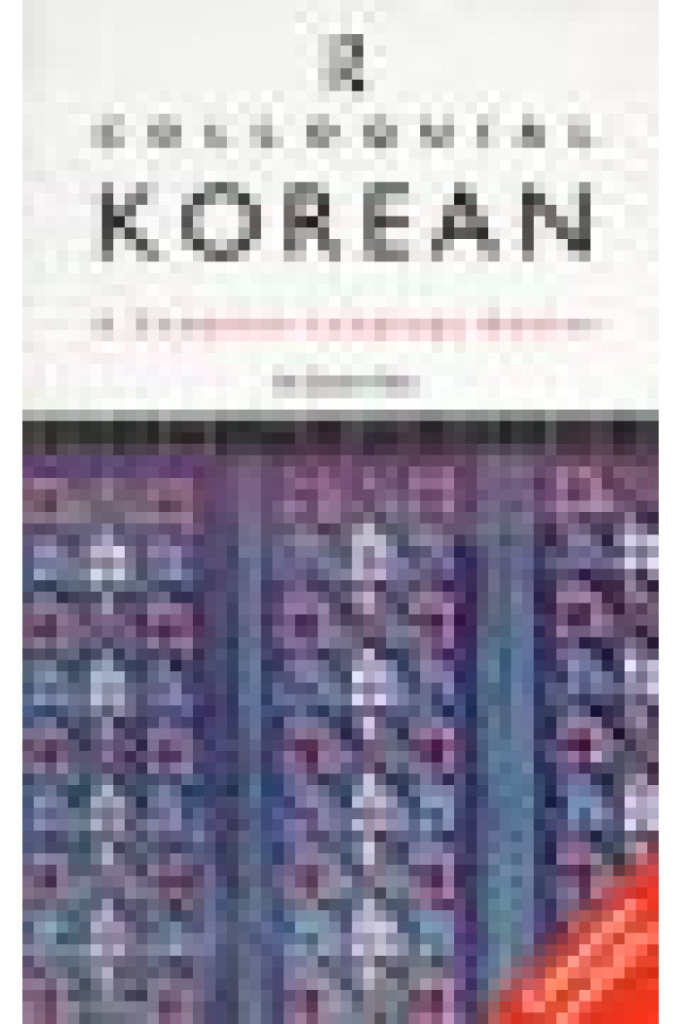 Colloquial korean. A complete language course