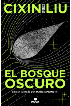 El bosque oscuro. Ed ilustrada. Trilogia de los tres cuerpos 2