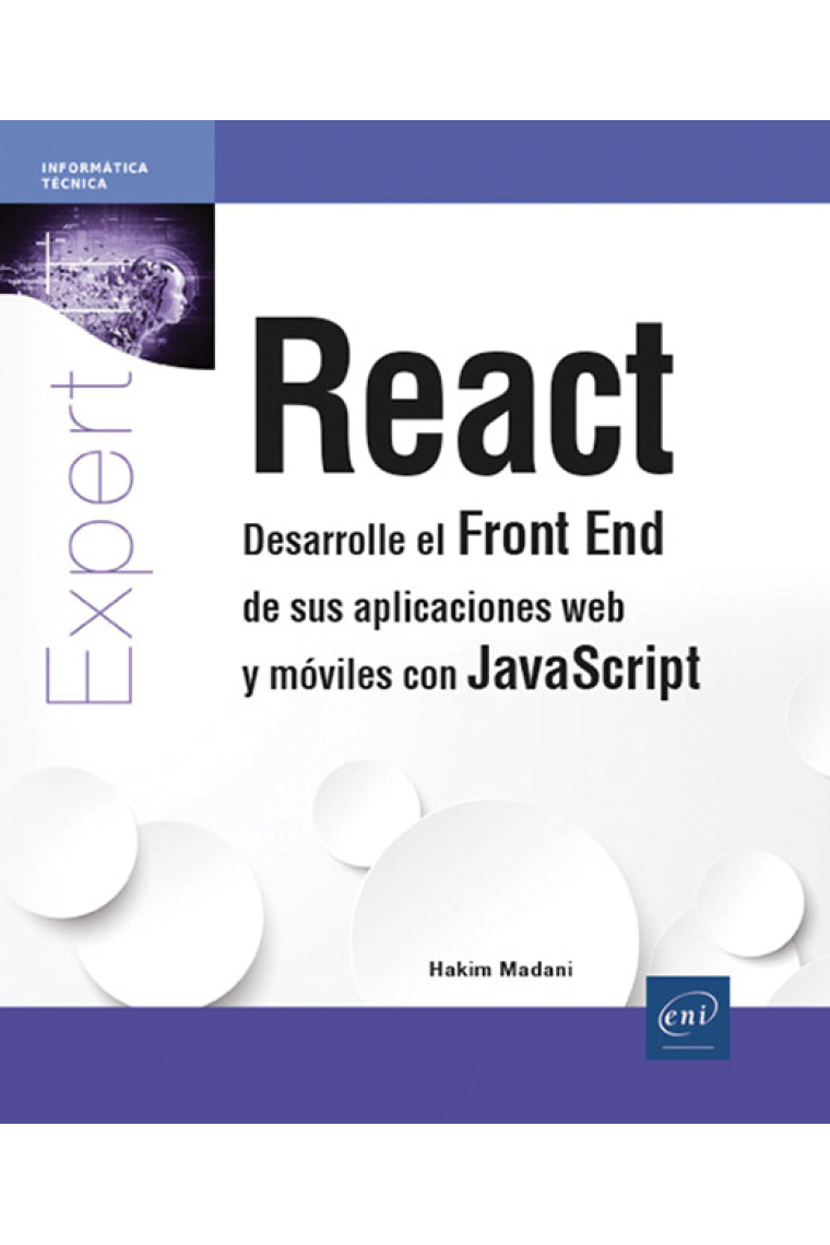 React. Desarrolle el Front End de sus aplicaciones web y móviles con JavaScript