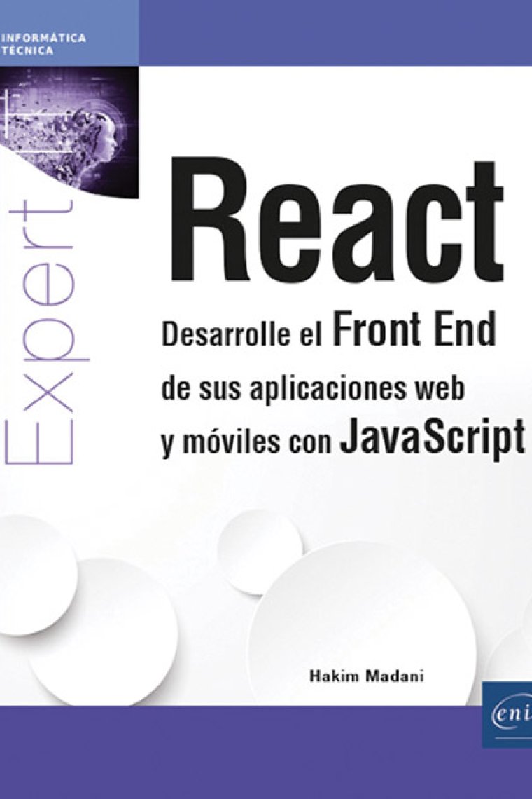 React. Desarrolle el Front End de sus aplicaciones web y móviles con JavaScript