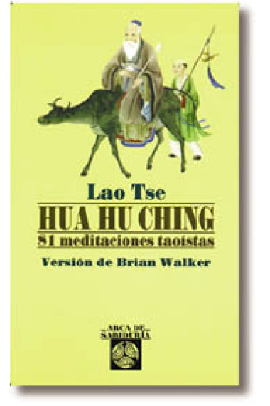 Hua hu ching : 81 meditaciones taoístas