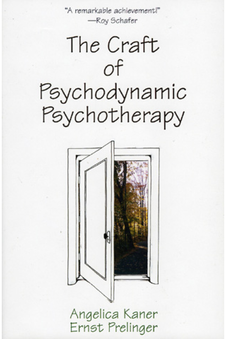 The craft of psychodynamic psychotherapy