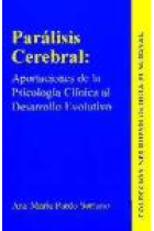 Paralisis cerebral : Aportaciones de la psicología clínica al desarrollo evolutivo