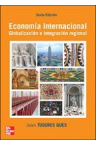 Economia internacional. Globalización e integración regional