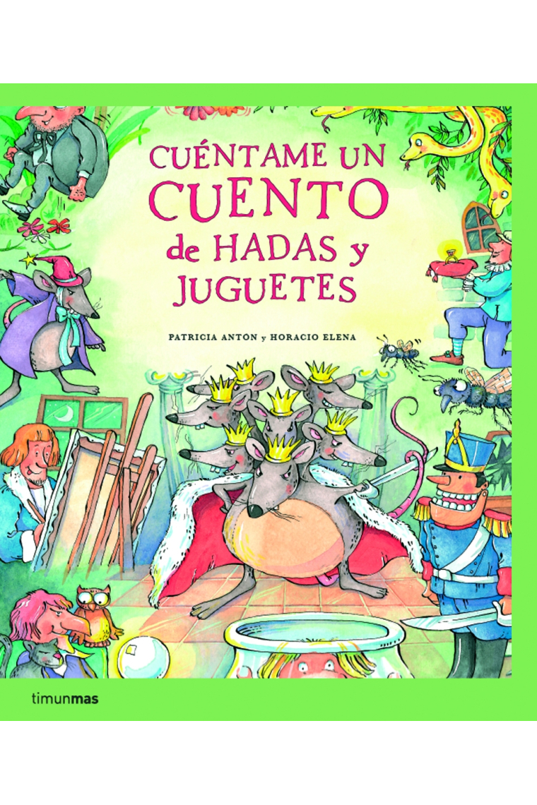 Cuéntame un cuento de hadas y juguetes (Cuentos de Hoffman)