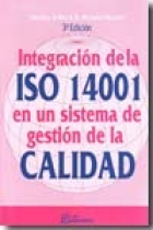 Integración de la ISO 14001 en un sistema de gestión de la calidad