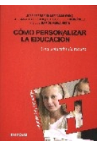 Como personalizar la educación. Una solución de futuro