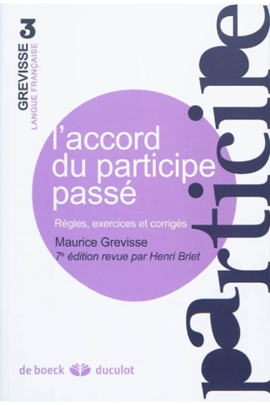 L'accord du participe passé - Règles, exercices et corrigés