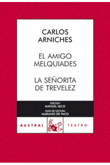 El amigo Melquiades/La señorita de Trévelez