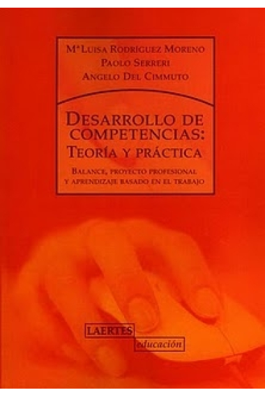 Desarrollo de competencias : Teoría y práctica