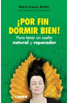 ¡Por fin dormir bien! Para tener un sueño natural y reparador