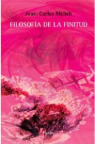 Filosofía de la finitud (2ª edición, revisada y ampliada)