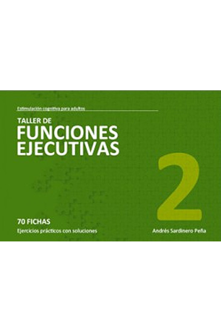 Estimulacion cognitiva para adultos. Taller de funciones ejecutivas 2