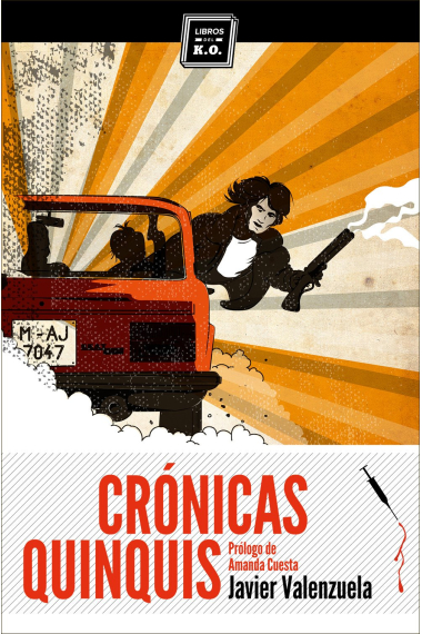 Crónicas quinquis