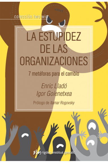 La estupidez de las organizaciones