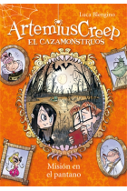 Misión en el pantano (Artemius Creep El cazamonstruos 2)