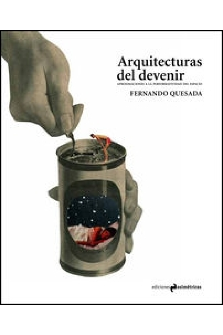 Arquitecturas del devenir. Aproximaciones a la performatividad del espacio