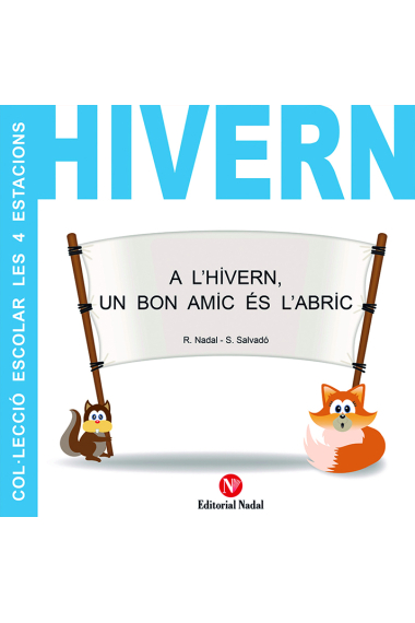 A l'Hivern, un bon amic és l'abric (4 estacions - Hivern)