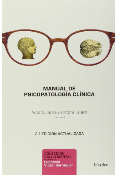 Manual de psicopatologia clinica. 2ª Edicion actualizada