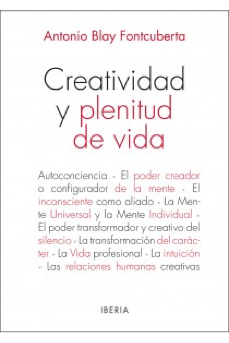 Creatividad y plenitud de vida (Nueva edición)