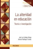 La alteridad en educación.Teoría e investigación