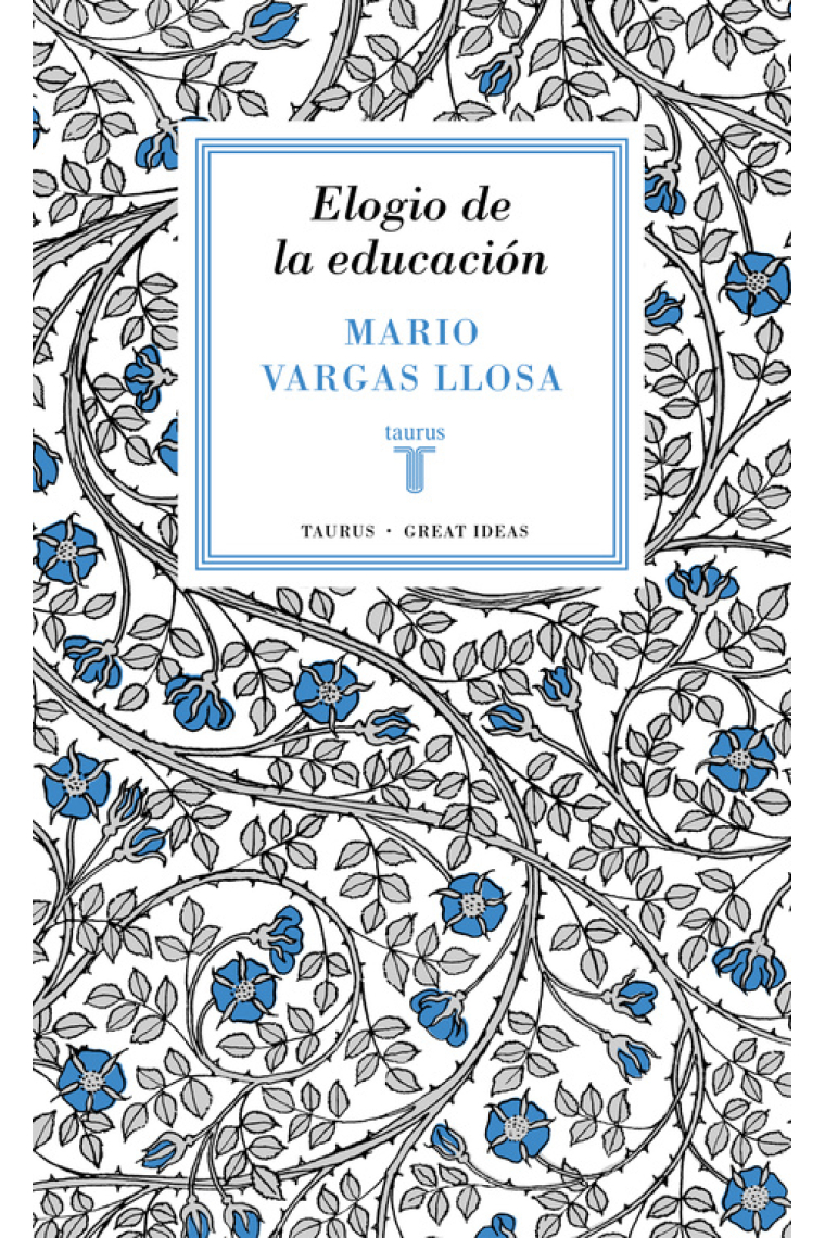 Elogio de la educación (Serie Great Ideas 37)