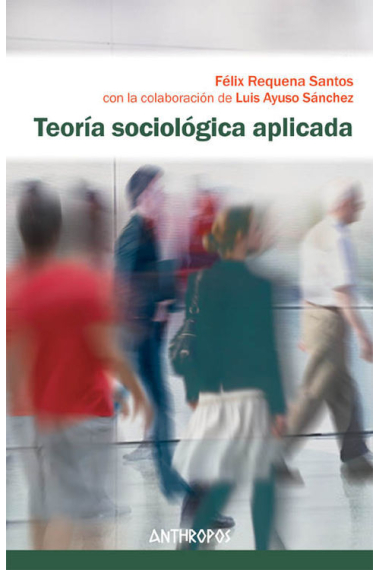 Teoría sociológica aplicada